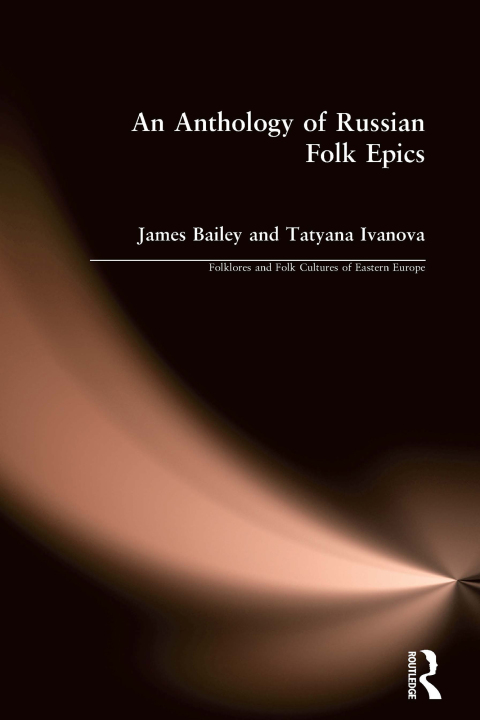 Cover image for book An Anthology of Russian Folk Epics