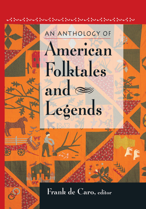 Cover image for book An Anthology of American Folktales and Legends