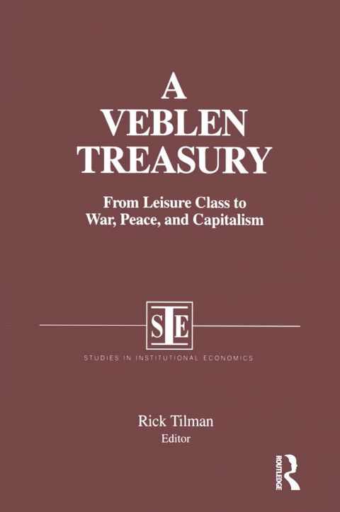 Cover image for book A Veblen Treasury: From Leisure Class to War, Peace and Capitalism