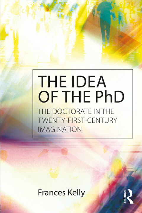 Cover image for book The Idea of the PhD