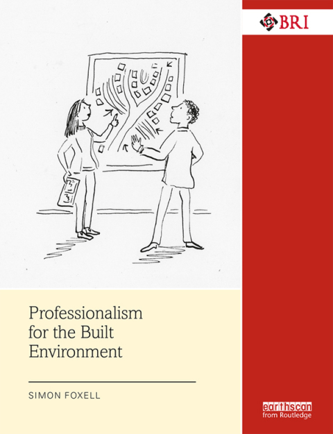 Cover image for book Professionalism for the Built Environment