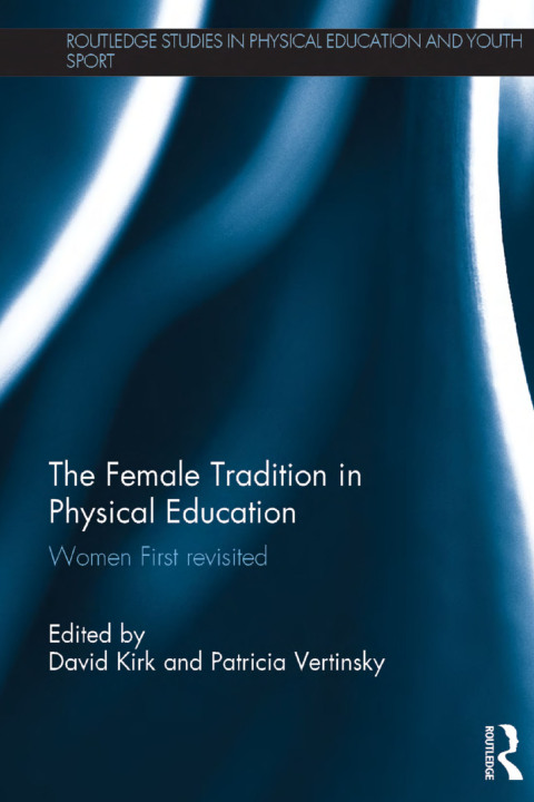 The Female Tradition in Physical Education 
