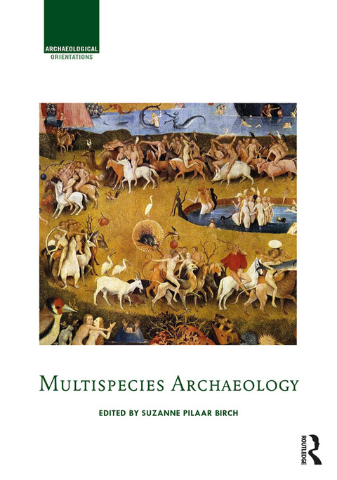 Cover image for book Multispecies Archaeology