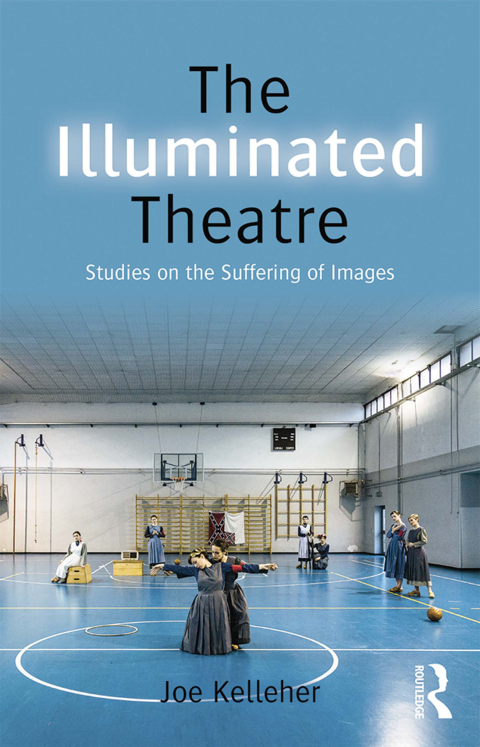Cover image for book The Illuminated Theatre