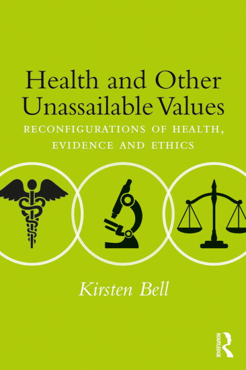 Cover image for book Health and Other Unassailable Values