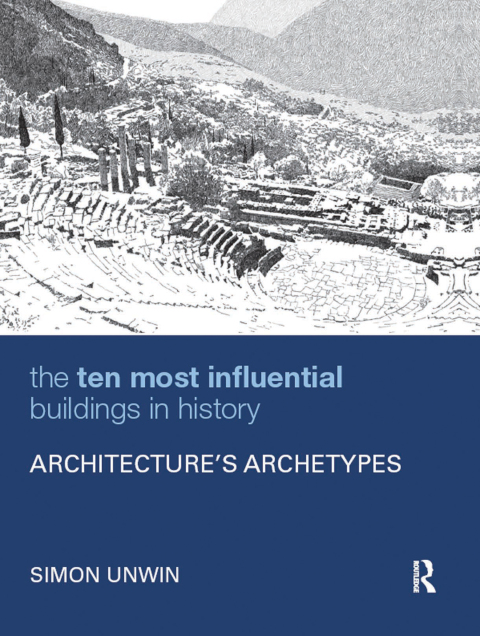 Cover image for book The Ten Most Influential Buildings in History