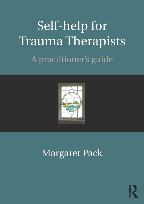 Cover image for book Self-help for Trauma Therapists