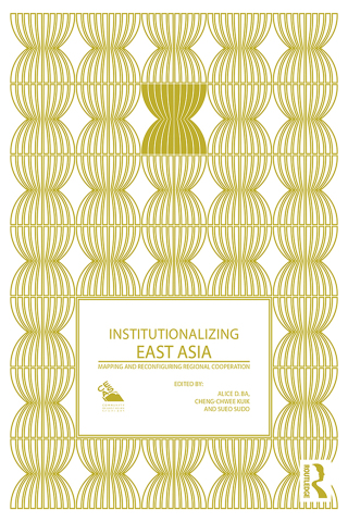 Institutionalizing East Asia