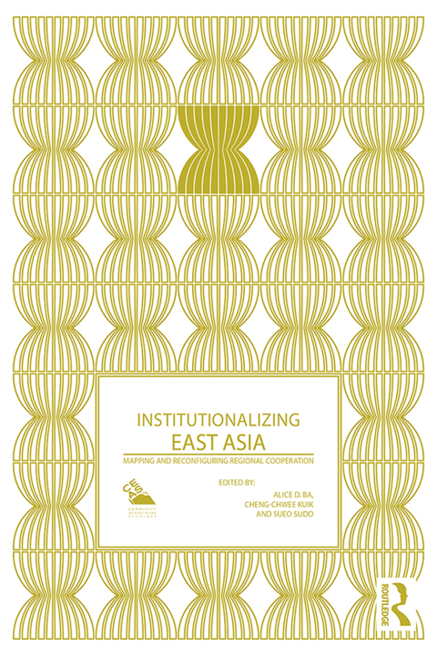Cover image for book Institutionalizing East Asia