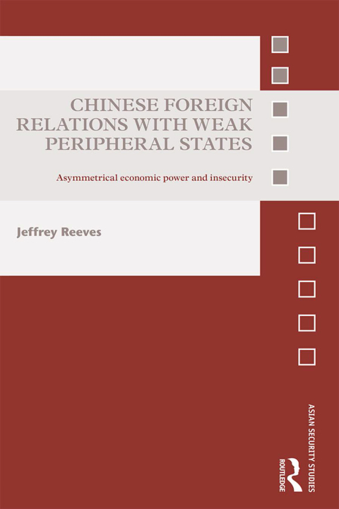 Cover image for book Chinese Foreign Relations with Weak Peripheral States