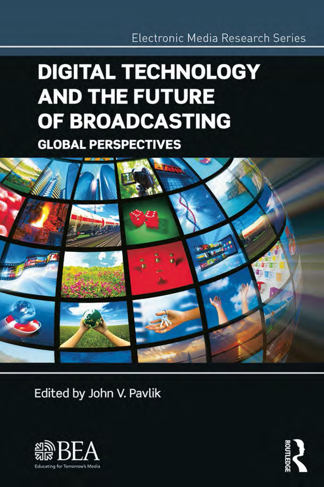 Digital Technology and the Future of Broadcasting