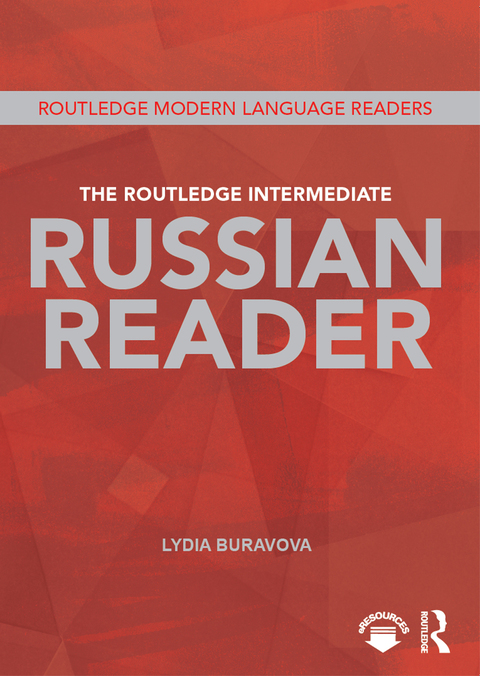 Cover image for book The Routledge Intermediate Russian Reader