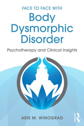 Face to Face with Body Dysmorphic Disorder