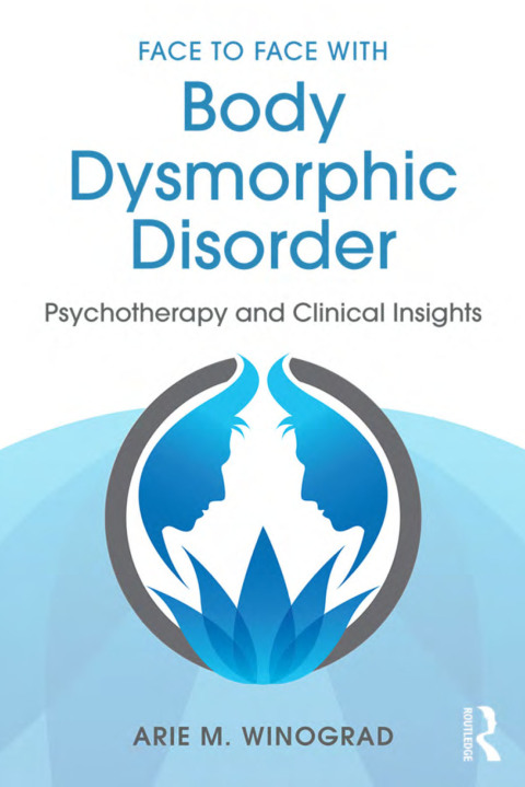 Cover image for book Face to Face with Body Dysmorphic Disorder