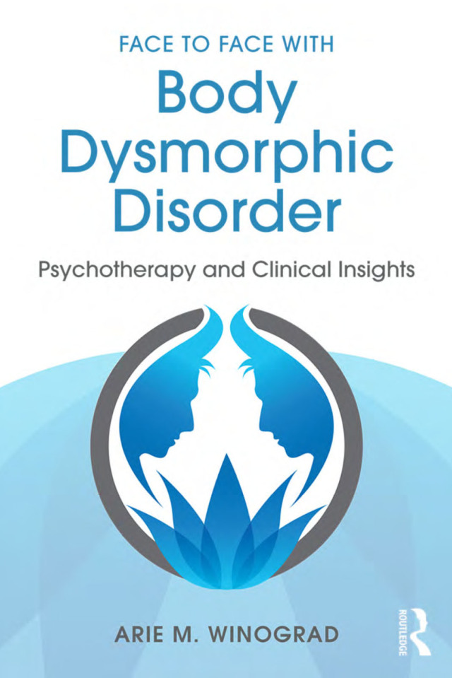 Face to Face with Body Dysmorphic Disorder