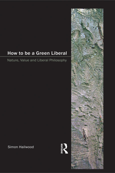 Cover image for book How to be a Green Liberal
