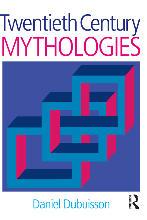 Twentieth Century Mythologies 