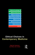 Ethical Choices in Contemporary Medicine - Mary Ann Gardell Cutter