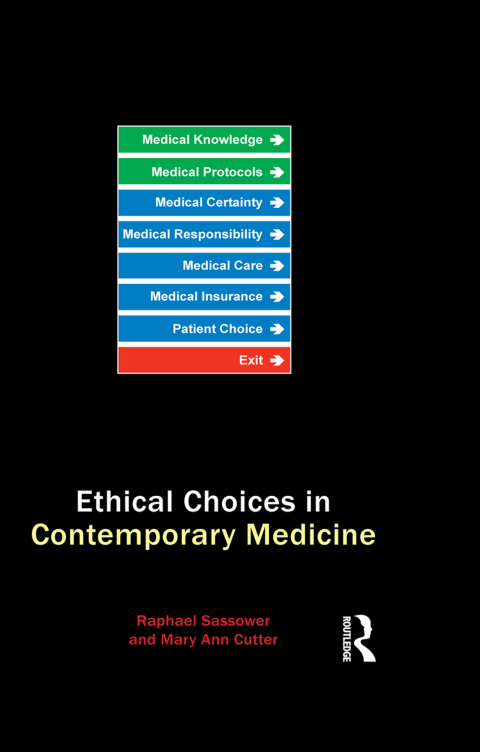 Cover image for book Ethical Choices in Contemporary Medicine