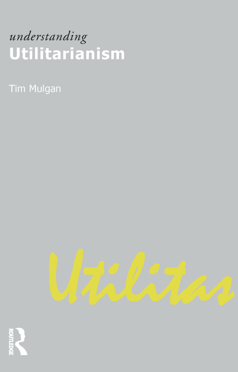 Cover image for book Understanding Utilitarianism