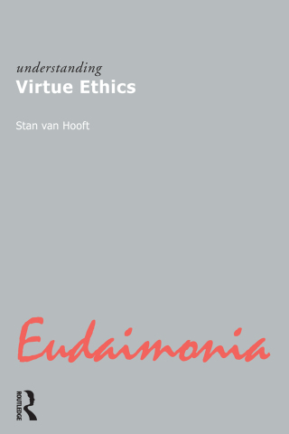 Understanding Virtue Ethics