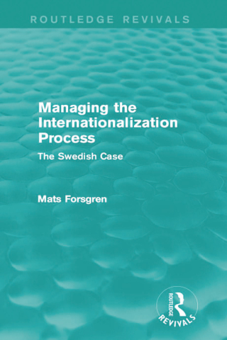 Managing the Internationalization Process (Routledge Revivals)