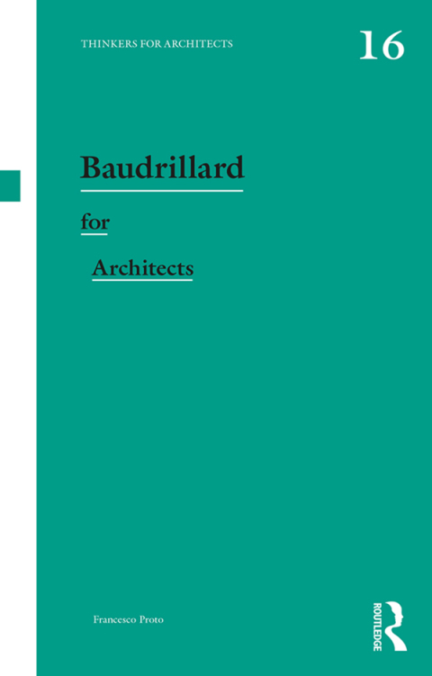 Cover image for book Baudrillard for Architects