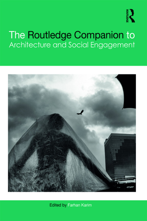 Cover image for book The Routledge Companion to Architecture and Social Engagement
