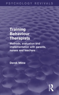 Cover image: Training Behaviour Therapists (Psychology Revivals) 1st edition 9781138889408