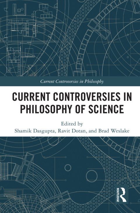 Cover image for book Current Controversies in Philosophy of Science