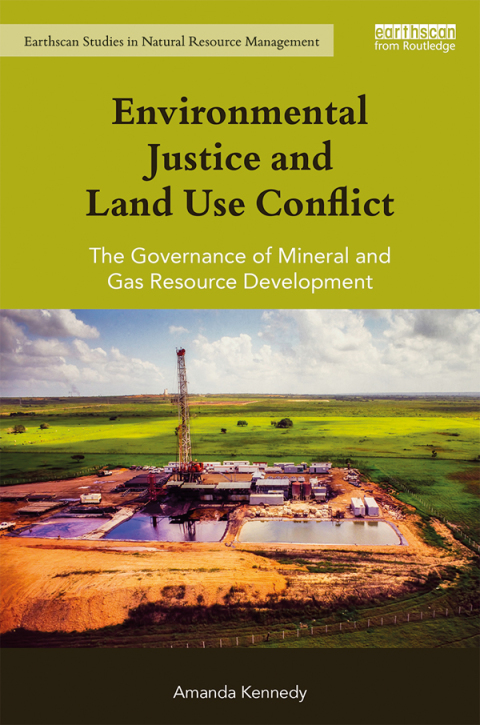 Cover image for book Environmental Justice and Land Use Conflict