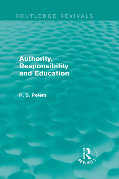 Cover image for book Authority, Responsibility and Education