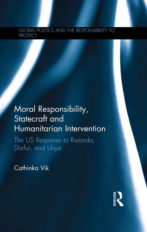Cover image for book Moral Responsibility, Statecraft and Humanitarian Intervention
