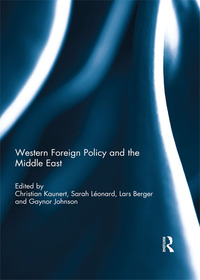 Cover image: Western Foreign Policy and the Middle East 1st edition 9781138887572