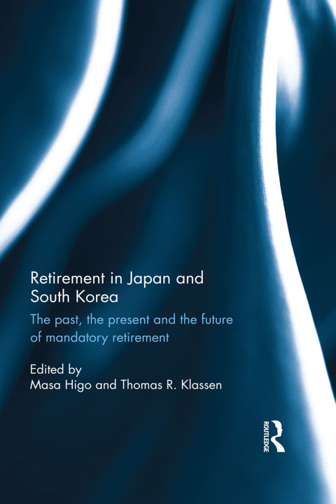 Cover image for book Retirement in Japan and South Korea
