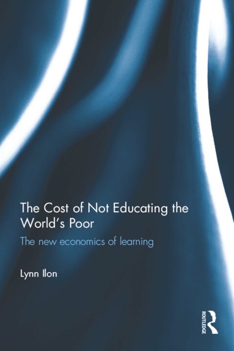 Cover image for book The Cost of Not Educating the World's Poor