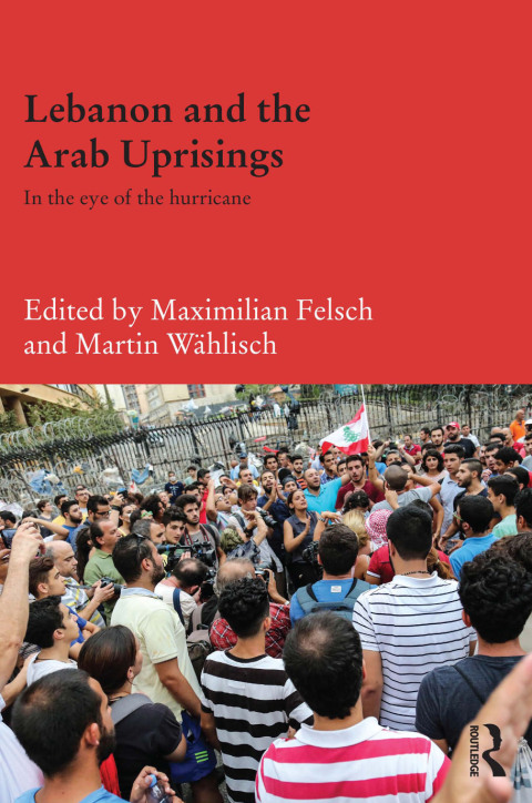 Cover image for book Lebanon and the Arab Uprisings