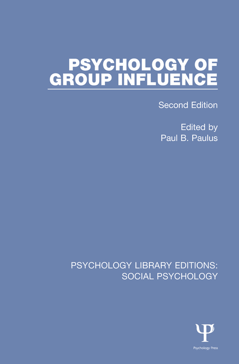 Cover image for book Psychology of Group Influence