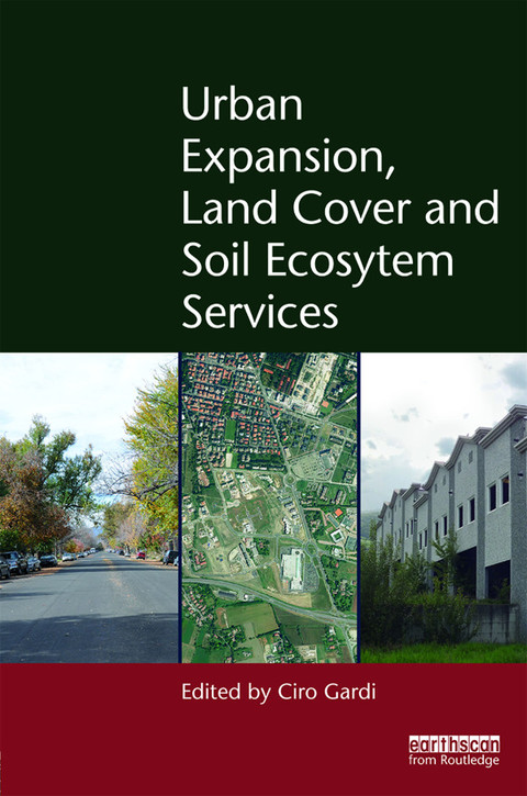 Cover image for book Urban Expansion, Land Cover and Soil Ecosystem Services