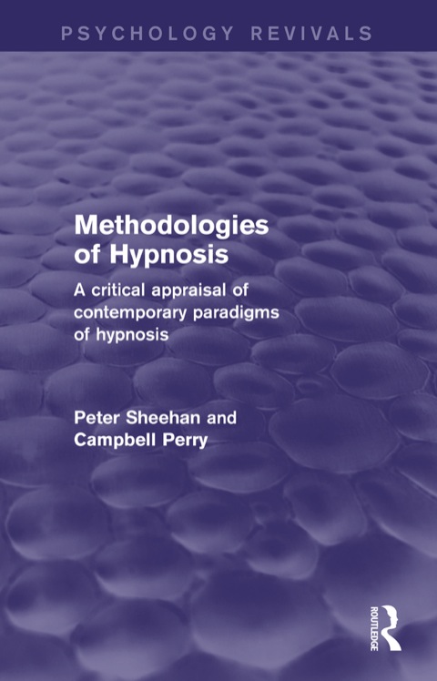 Cover image for book Methodologies of Hypnosis (Psychology Revivals)