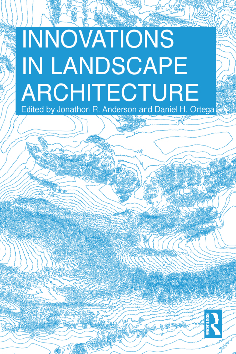 Cover image for book Innovations in Landscape Architecture