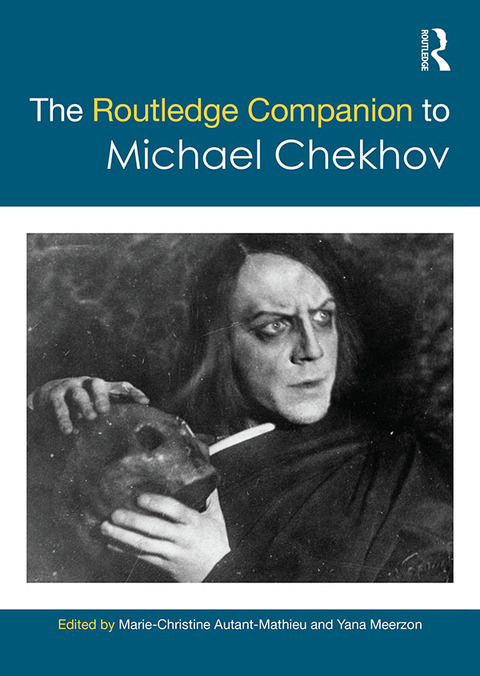 Cover image for book The Routledge Companion to Michael Chekhov