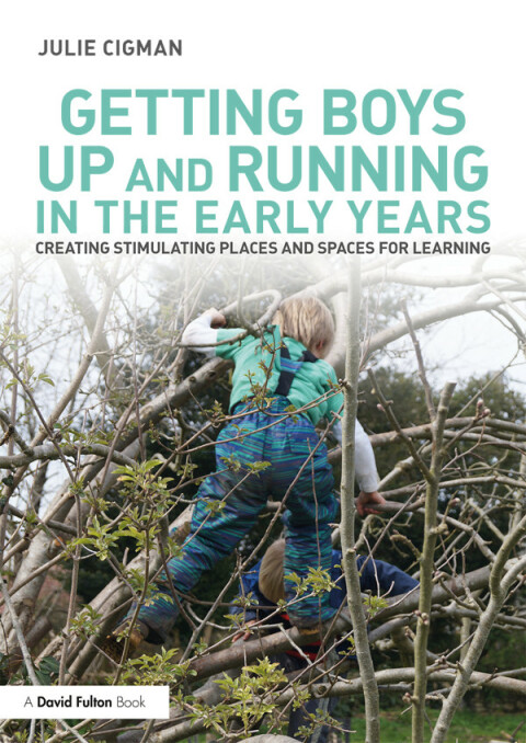 Cover image for book Getting Boys Up and Running in the Early Years