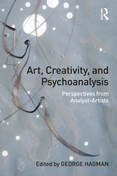 Cover image for book Art, Creativity, and Psychoanalysis