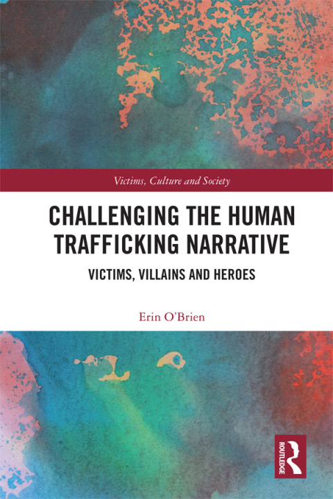 Cover image for book Challenging the Human Trafficking Narrative