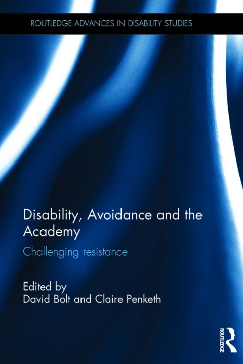 Cover image for book Disability, Avoidance and the Academy