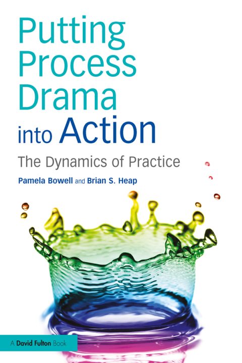 Cover image for book Putting Process Drama into Action