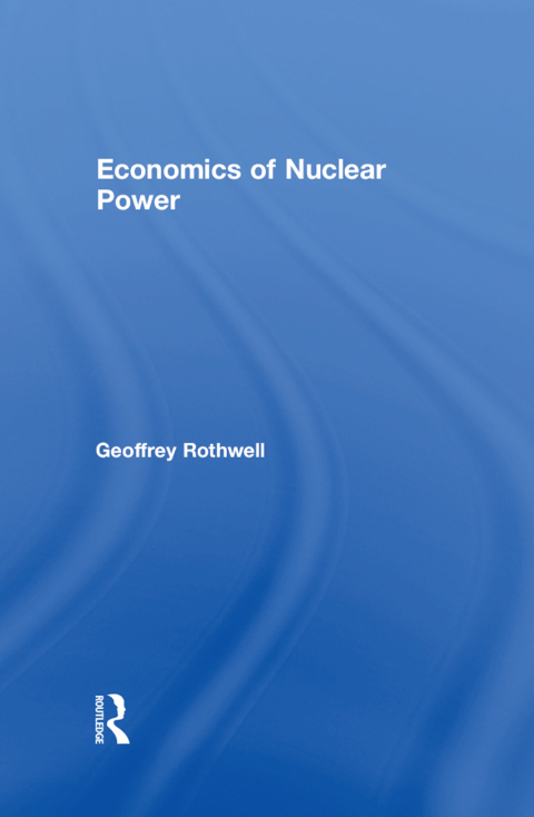 Cover image for book Economics of Nuclear Power