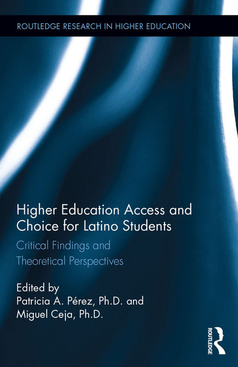 Cover image for book Higher Education Access and Choice for Latino Students