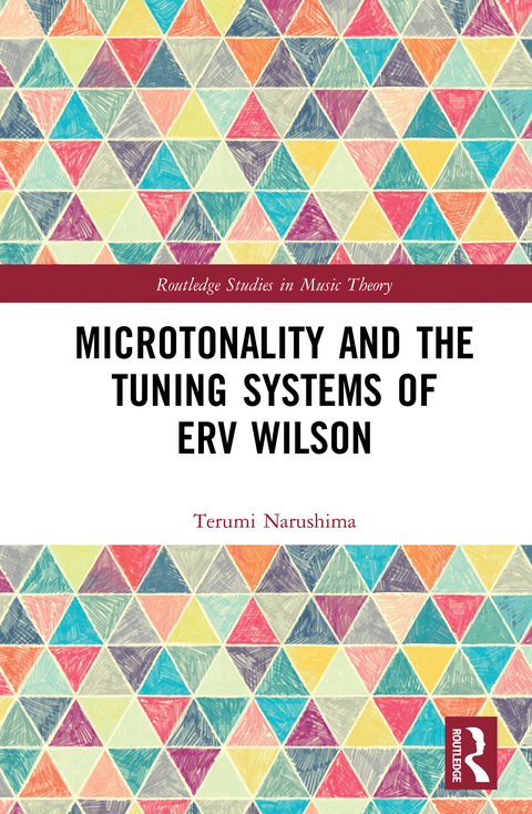 Cover image for book Microtonality and the Tuning Systems of Erv Wilson